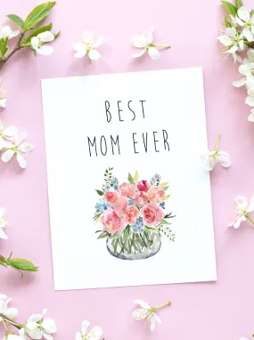 Best Mom Ever Card