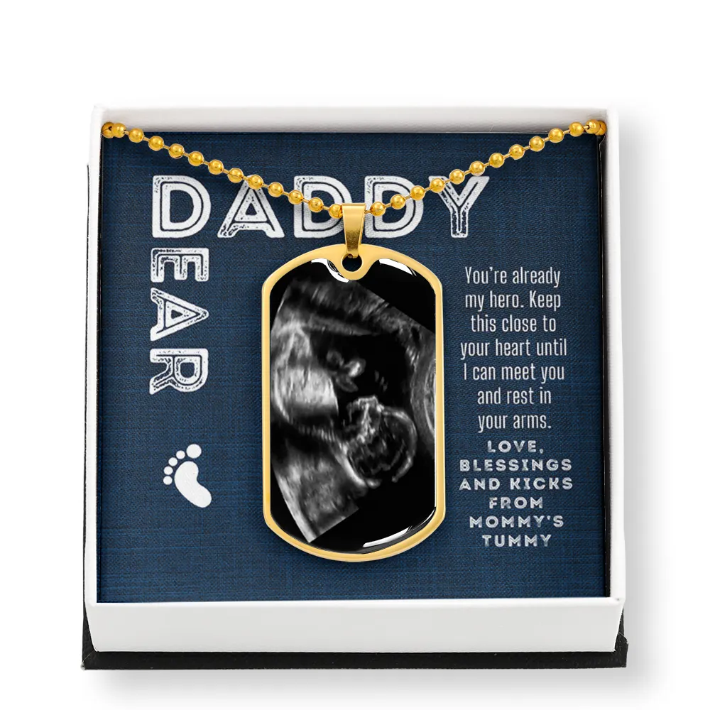 Custom Ultrasound Photo Dear Daddy Dogtag Necklace for First Time Father Day Gift