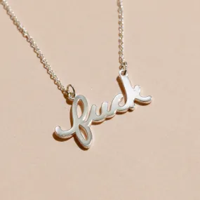 Fuck Script Necklace