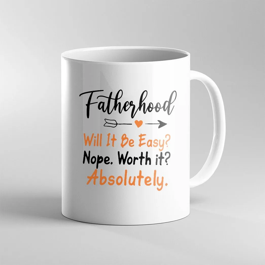 Gearhuman 3D Fatherhood Worth It Fathers Day Gift Custom Name Mug