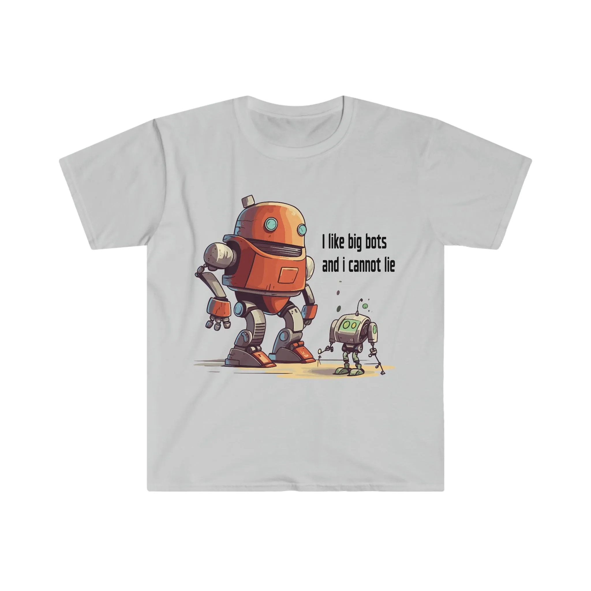 Tech Programmer Database Admin Web Developer Robot T-Shirt | I Like Big Bots | Men's and Women's Unisex Soft Style | Front Only